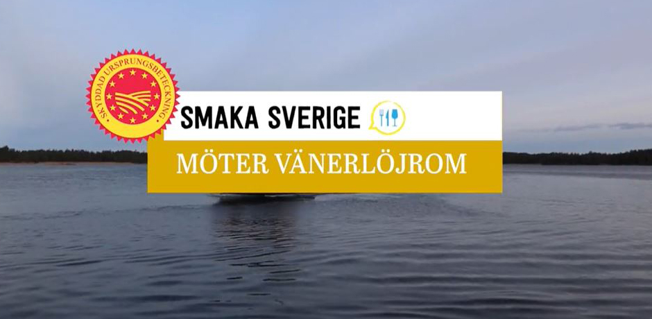 Smaka Sverige möter Vänerlöjrom