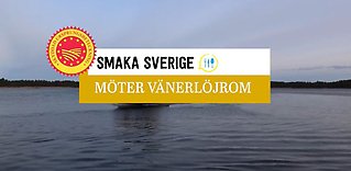 Vänerlöjrom - från sjö till bord